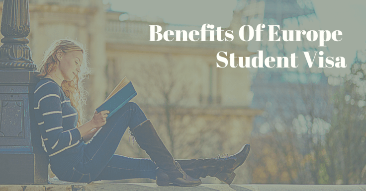 Benefits Of Europe Student Visa