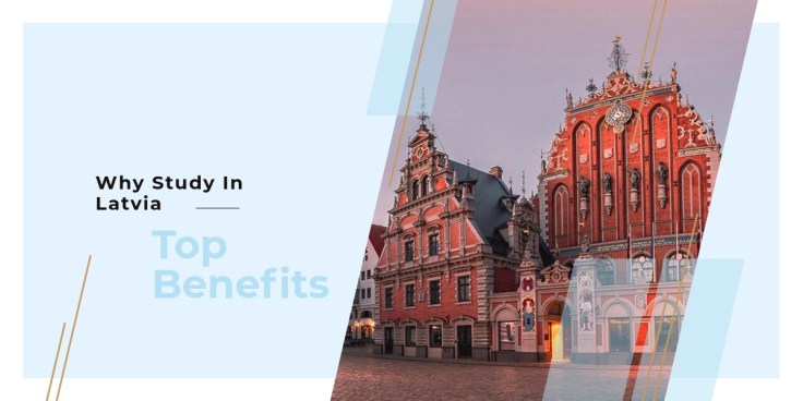 Why Study In Latvia